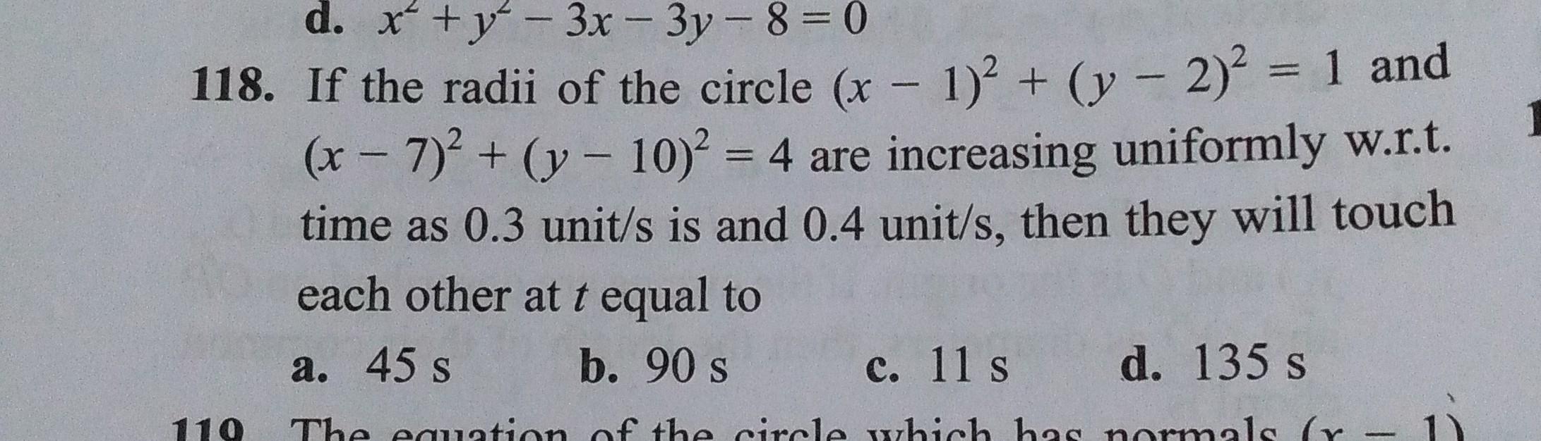 D X Y 3x 3y 8 0 118 If The Radii Of The Circ Math