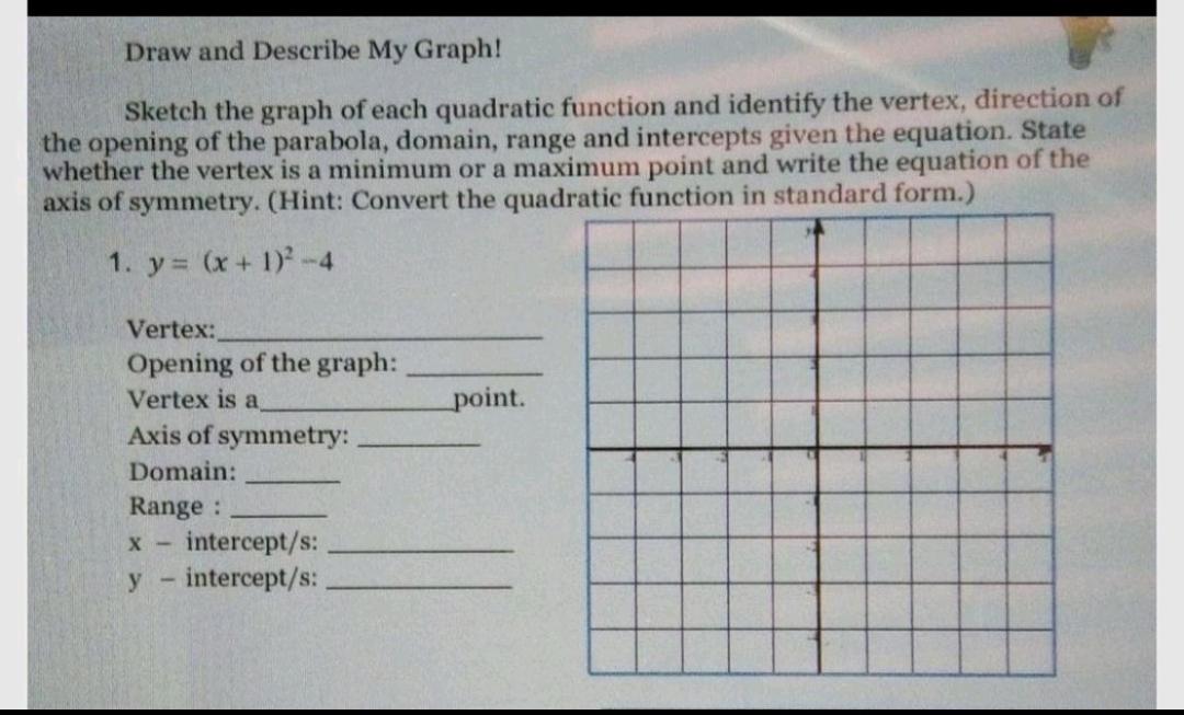 Draw And Describe My Graph Sketch The Graph Of Each Qu Math