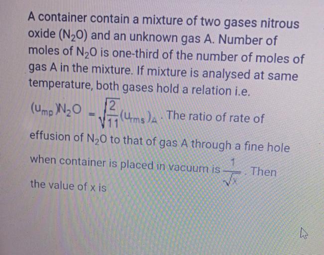 A container contain a mixture of two gase... Physical Chemistry