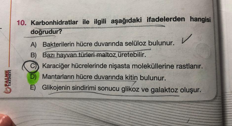 10. Karbonhidratlar ile ilgili aşağıdaki ifadelerde… Biyoloji 10. Karbonhidratlar ile ilgili aşağıdaki ifadelerde… Biyoloji
