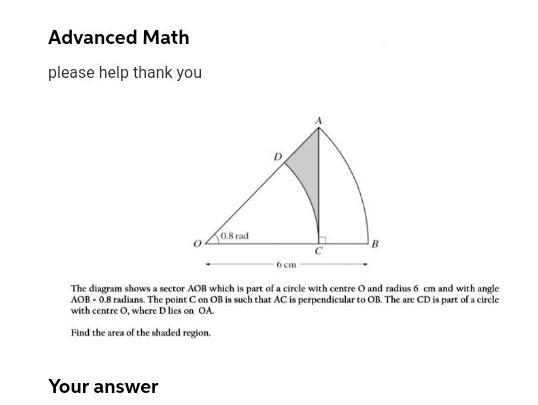 Advanced Math Please Help Thank You 0 8 Rad 6 Cm The Di Math