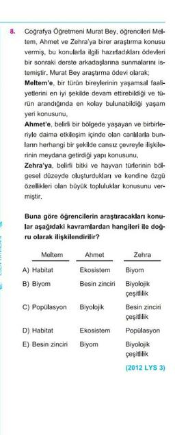 8. Coğrafya Öğretmeni Murat Bey, öğrencileri Mel-
tem, Ahmet ve Zehra'ya birer araştırma konusu
vermiş, bu konularla ilgili hazırladıkları ödevleri
bir sonraki derste arkadaşlarına sunmalarını is-
temiştir. Murat Bey araştırma ödevi olarak;
Meltem'e, bir t