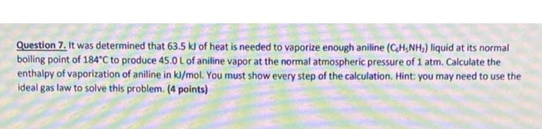 Question 7 It Was Determined That 63 5 K Physical Chemistry