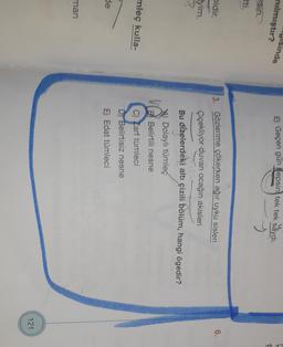 nyisinde
nılmıştır?
E) Geçen gün hepsin tek tek saydı.
y
sin.
pidir.
6.
Evim.
3. Gözlerime çökerken ağır uyku sisleri
Çiçekliyor duvan ocağın akisleri
Bu dizelerdeki altı çizili bölüm, hangi ögedir?
Dolaylı tümleç
VG
B) Belirtili nesne
mleç kulla
C) Zarf tümleci
D) Belirtisiz nesne
de
E) Edat tümleci
man
121

