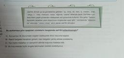 1.
Zarf-fiil, fiil kök ya da gövdelerine getirilen “-ip, -ince, -eli, -ken, -a, -madan, -arak,
-dıkça, --...-mez, -maksızın, -esiye, -dığında, -casına" ekleriyle yapılır. Zarf-fiiller cüm-
lede fiilleri çeşitli yönlerden niteleyerek zarf görevinde kullanılır. Söz gelişi “Garson,
tepsideki tabakları yere düşürünce müşteriden azar işitti.” cümlesinde "düşürün-
ce" sözcüğü "-ünce (-ince)" ekini alarak zarf-fiil olmuştur.
1
Fe
etis
etr
Bu açıklamaya göre aşağıdaki cümlelerin hangisinde zarf-fiil kullanılmamıştır?
A) Konuşmacı ilk oturumdaki bilgileri özetleyerek ikinci oturuma başladı.
B) Resmî belgeleri karıştıran görevli, bazı belgeleri yanlış adrese postalamış.
C) Yüz metre mesafeyi on saniyenin altında koşunca madalya aldı.
D) Bu boş arazide hiçbir engele takılmadan bisiklet sürebiliyoruz.
