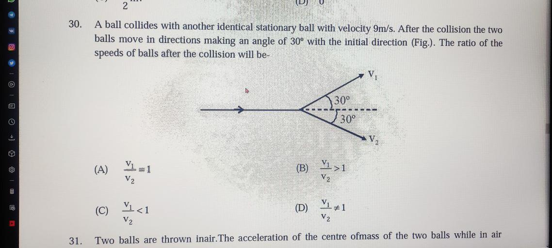 2 30. A ball collides with another identical station... Physics