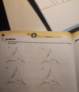 50
(3 sor)
(vas
TEST
1
5
Üslü ifadeler
ÜNİTE
Kolay
7.
Aşağıdaki çizimlerde açı ölçüleri 10'un kuvvetleri ile çarpım şeklinde yazılmıştır. Bu çizimlerden hangisi bir
üçgen olabilir?
1.
A)
B)
(0.00068.10-)
(0,000075 10
(0,067. 10)
(0,00061 109) F
(450000 - 10)
(4400000 . 10-5)
B
E
C)
D)
(66000000 . 10)
(0,000053 . 10-6,
(5000 - 10%)
(0,067.10)
(74000 - 10)
L
M
(0,0055 . 10-)
R