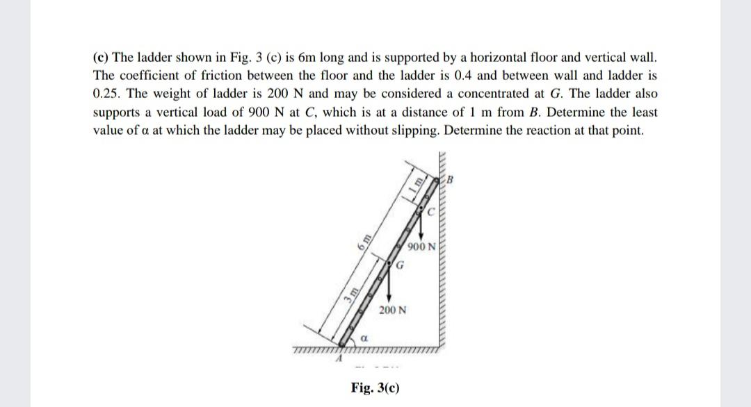 c The Ladder Shown In Fig 3 c Is 6m Long And Is Physics c The Ladder Shown In Fig 3 c Is 6m Long And Is Physics