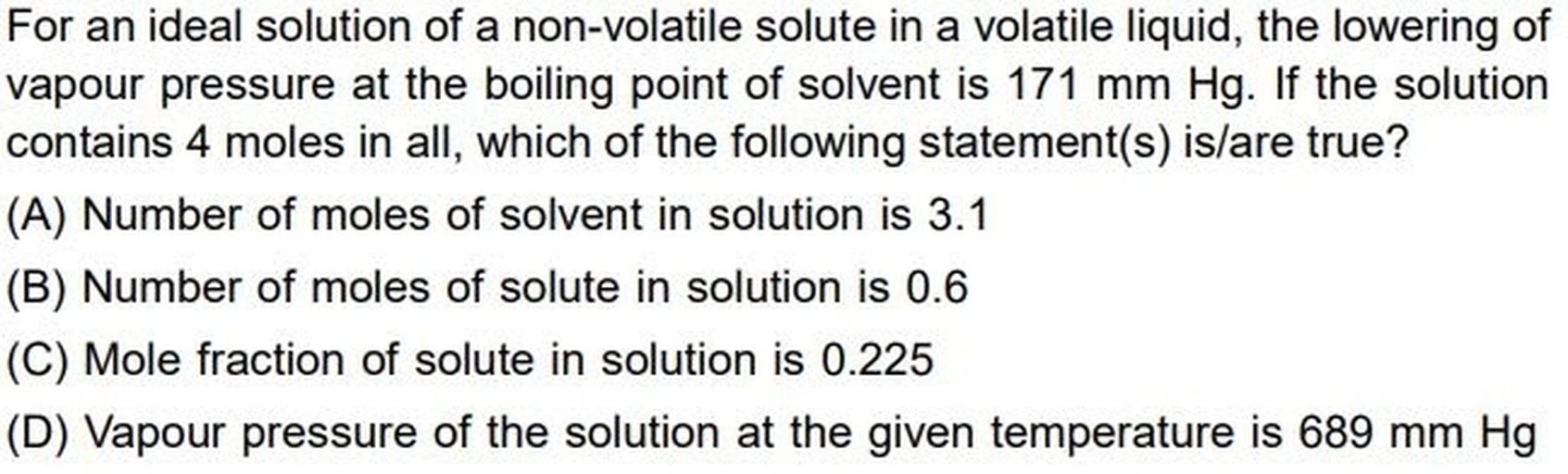 For an ideal solution of a nonvolatile s... Physical Chemistry