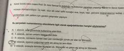 & Nobel ödüllü bilim insanı Prof. Dr. Aziz Sancar'ın doğduğu ve doktorluk yaparken yaşadığı Mardin'in Savur ilçesin
müzeye dönüştürülüyor. Üç katlı, otuz altı odalı tarîhî konağın siva, boya, kapı, pencere doğramalarının tadilatı,
yenilenmesi, çatı yalıtımı için gerekli çalışmalar yapılıyor.
II
IV
v
Bu parçadaki numaralanmış sözcüklerle ilgili olarak aşağıdakilerden hangisi söylenemez?
A) 1. sözcük, sıfat görevinde kullanılmış sıfat-fiildir.
B) II. sözcük, zaman anlamı taşıyan Zarf-fiildir.
C) III. sözcük, cümlenin öznesi olan yan cümleciğin içinde yer alan bir fiilimsidir.
D) VV. sözcük, üçüncü çoğul kişi iyelik eki almış bir isim-fiildir.
ET V. sözcük, sırasıyla isimden fil yapan ek, filimsjéki ve çekim eki almış bir filimsidir.