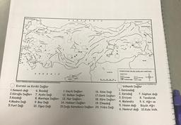 BULGARISTAN
K
A
R
A
D
E
N
z
GORCISTAN
YUN
ERMENISTAN
MARMARAD
TRAN
**
IRAK
SURİYE
AKDENIZ
TÜRKİYE'NİN DİLSİZ DAĞLARI HARİTASI
İŞARETLER
*
Alcarsular
Siradağlar
Volcanidagi
GKRY
400
40
K
Goller
Kayrak IZBIRAK'Trkrye Jornarfografik Harita'dan yararlanılarak hampir
cografyohurito.com R.SAIGIL 2015
Kıvrımlı ve Kırıklı Dağlar
1. Samanlı dağı 6. Bozdağ
1. Geyik Dağları 16. Köse Dağı
2.Köroğlu Dağları 7. Aydın Dağı 12. Bolkar Dağları 17.Canik Dağları
3.Kazdağı 8. Menteşe Dağları 13. Nur Dağları 18. Küre Dağları
4.Madra Dağı 9.Bey Dağı 14. Hakkari Dağları 19. Elmadağ
5.Yunt Dağı
10. Ilgaz Dağı 15.Doğu Karadeniz Dağları 20. Yıldız Dağı
Volkanik Dağlar
1. Karacadağ
2. Karadağ 7. Süphan dağı
3. Erciyes 8. Tendürek
4. Melendiz 9. K. Ağrı ve
5. Hasan dağı Büyük Ağrı
6. Nemrut dağı 10.Kula Volk.
