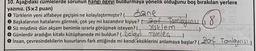 10. Aşağıdaki cümlelerde sorunun hangi ögeyi buldurmaya yönelik olduğunu boş bırakılan yerlere
yazınız. (5x2 puan)
O Türklerin yeni alfabeye geçişini ne kolaylaştırmıştır? (..dene
... ....)
© Başkalarının hatalarını görmek, çok şey mi kazandırır kişiye? ...meh Tambay.c...)
Siz miydiniz dün akşam benimle israrla görüşmek isteyen? (...Yuklem..C
...) "HA
O Günlerdir aradığın kitabı kütüphanede mi buldun? balay...Tumle........
)
insan, çevresindekilerin kusurlarını fark ettiğinde mi kendi eksiklerini anlamaya başlar? (. 20 f... Tonlayıcı..
)
68
by s
in soudainesvis 80 illisliga
