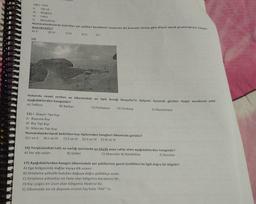13) 1- Vadi
11- Obruk
Madara
IV Falez
v.
Menderes
Numaralandırılarak belirtilen yer sekilleri kendilerini oluşturan diş kuvvetin türüne göre ikişerli olarak gruplandırılsa hangisi
dişarıda kalır?
AV
B) IV
C) III
D)
E)
14)
Yukarıda resmi verilen ve ülkemizdeki en tipik örneği Nevşehir'in Gülşehir ilçesinde görülen rüzgar aşındırma şekli
aşağıdakilerden hangisidir?
B) Barkan
D) Yardang
A) Taffoni
C) Peribacası
E) Mantarkaya
15) 1- Skayer Tipi Kiyi
II- Boyuna Kiyi
11- Ria Tipi Kiyi
IV-Mercan Tipi kiyi
Numaralandırılarak belirtilen kıyı tiplerinden hangileri ülkemizde görülür?
A) I ve II B) I ve III C) Il ve Ill D) Il ve IV E) Il ve IV
16) Yeryüzündeki tatlı su varlığı içerisinde en küçük paya sahip olanı aşağıdakilerden hangisidir?
A) Yer altı sular
B) Göller
C) Akarsular D) Bataklıklar
E) Buzullar
17) Aşağıdakilerden hangisi ülkemizdeki yer şekillerinin genel özellikleri ile ilgili doğru bir bilgidir?
A) Ege bölgesinde dağlar kıyıya dik uzanır.
B) Ortalama yükselti batıdan doğuya doğru gidildikçe azalır.
C) Ortalama yükseltisi en fazla olan bölgemiz Karadeniz'dir.
D) Kiyi çizgisi en uzun olan bölgemiz Akdeniz'dir.
E) Ülkemizde en sik deprem üreten fay hattı "KAF" tir.
