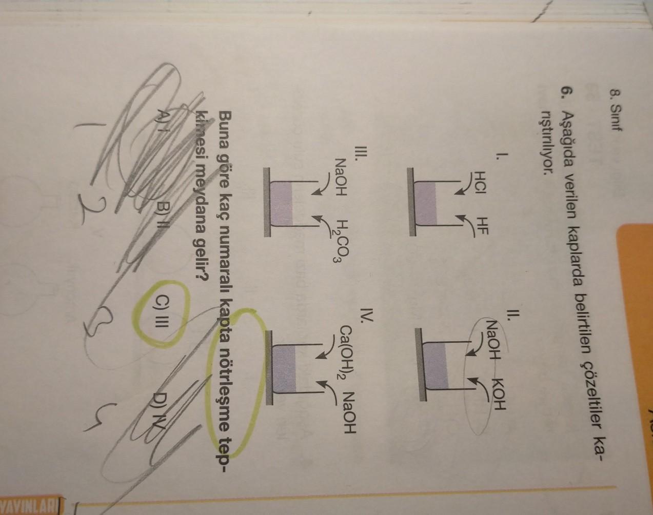 8. Sinif 6. Asag?da verilen kaplarda be... - Ortaokul Fen Bilgisi