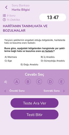 <
Soru Bankası
Harita Bilgisi
E 9 Soru
0 14 Dakika
13:47
HARİTANIN TANIMI,HATA VE
BOZULMALAR
Yeryüzü şekillerinin engebeli olduğu bölgelerde, haritalarda
hata ve bozulma oranı fazladır.
Buna göre, aşağıdaki bölgelerden hangisinde yer şekil-
lerine bağlı hata ve bozulma oranı en fazladır?
A) Marmara
C) Ege
B) İç Anadolu
D) Güneydoğu Anadolu
E) Doğu Anadolu
Cevabı Seç
4)
B.
C
D
E
< Önceki Soru
Sonraki Soru
>
Teste Ara Ver
Testi Bitir