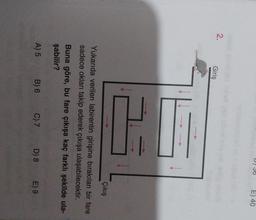 9) 00
E) 40
2.
Giriş
TI
Çıkış
Yukarıda verilen labirentin girişine bırakılan bir fare
sadece okları takip ederek çıkışa ulaşabilecektir.
Buna göre, bu fare çıkışa kaç farklı şekilde ula-
şabilir?
A) 5
B) 6
C) 7
D) 8
E)9