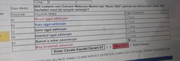 Soru Metni
av
Seçenek
Evet
b)
5. Grup
5
Milli iradenin son Osmanlı Mebuslar Meclisi'nde” Misak-ı Milli” şeklinde ilan edilmesinden sonra, İtilaf
Devletleri nasıl bir karşılık vermiştir?
Seçenek Metni
Doğru Cevap/Boş
Musul işgal edilmiştir
Kars işgal edilmiştir
Evet
Evet
izmir işgal edilmiştir
istanbul işgal edilmiştir
Evet
Batum'a asker çıkarılmıştır
Boş bırakmak istiyorum
Testi Bitirll Testin Raporu
O Evet
V Evet
e)
Sınav Cevabı Kaydet Devam Et | || ||
A GELİNCE SINAV CEVABI KAYDET DEDİKTEN SONRA TESTİ BİTİRİNİZ. YARDIM DOKÜMANI İÇİN