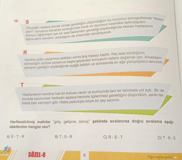 10. s Önceliğin sadece bende olması gerektiğ... - Ortaokul Türkçe