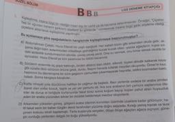 BÖLÜM
LGS DENEME KİTAPÇIĞI
çiçeklere aktarlarak kişileştirme yapılmıştır.
5. Kişileştirme, insana özgü bir niteliğin insan dişi bir varlik ya da kavrama aktarılmasıdır. Örneğin, "Çiçekler
hep bir ağızdan bahann sarkisini söylüyor şu günlerde" cümlesinde in