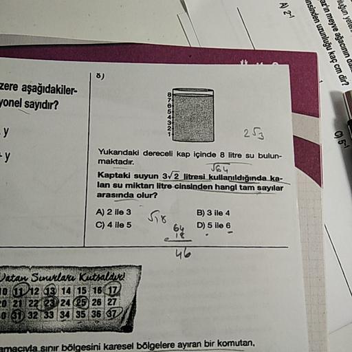 A) 21 ansinden uzunluğu kaç cm dir? az�ın&hellip; Ortaokul