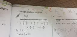 art işlem
5 V
Karmaşık Sayılarda Dört işlem 74
2 + 3i
1-1
ifadesi aşağıdakilerden hangisine eşittir?
2= (1 + i)
olduğuna göre, z karmaşık sayısının re
kaçtır?
A) -32 B) -16 C)8 0/16
E) 41
(9.4;)(141) (
6
)
(+3)(1+i)
2+212 Bitsie
