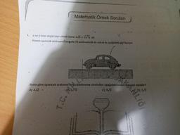 Matematik Örnek Soruları
1. a ve b birer doğal sayı olmak üzere a/b = Vab dir.
Kerem oyuncak arabasının boyunu 10 santimetrelik bir cetvel ile aşağıdaki gibi ölçüyor.
Buna göre oyuncak arabanın boyu santimetre cinsinden aşağıdakilerden hangisi olabilir?
A) 4/2 -
B) 2./70
C) 5/3
D) 7/2