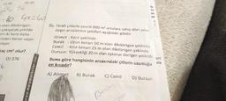 D) 20
C) 30
16 96
ta
12
an
-o GX=40
ek
o olan dikdörtgen
ı çakışacak şekilde
11. Etrafı çitlerle çevrili 900 m² arsalara sahip dört arka-
daşın arsalarının şekilleri aşağıdaki gibidir.
em iki kere daha
Ahmet : Kare şeklinde
Burak : Uzun kenarı 50 m olan dikdörtgen şeklinde
Cemil : Kısa kenarı 25 m olan dikdörtgen şeklinde
Dursun: Yüksekliği 20 m olan eşkenar dörtgen şeklinde unl
sinden kenar uzun-
ilıyor.
kaç cm? olur?
D) 376
Buna göre hangisinin arsasındaki çitlerin uzunluğu
en kısadır?
ala
9.
A) Ahmet
B) Burak
C) Cemil
D) Dursun
Berin
www.matematikciler.com
