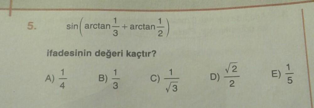 5-sin-arctan-arctan-3-ifadesinin-de-eri-ka-lise-matematik