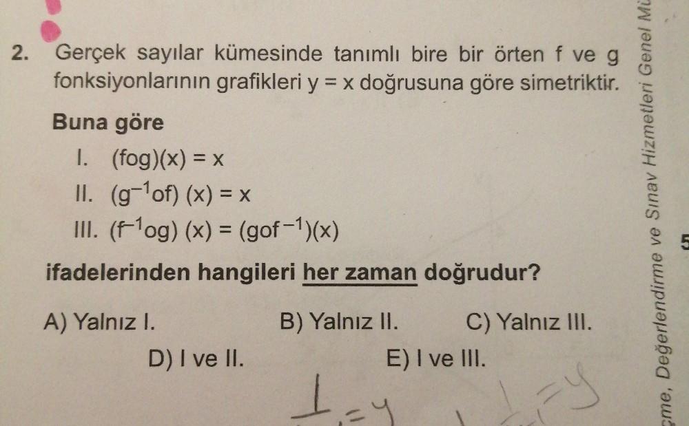 2. Gerçek sayılar kümesinde tanımlı bire bir - Lise Matematik