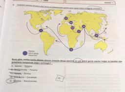Testi
Deneme - 1
5. Aşağıdaki haritada dünyanın bazı kanal ve bodazlarından günlük petrol geçigi milyon ton olarak verilmiştir
3.2
2,4
5,5
6
Günlük
petrol geçişi
milyon ton
Buna göre, verilen harita dikkate alınırsa sırasıyla dünya üzerinde en çok petrol geçişi yapılan boğaz ve kanallar aşa-
ğıdakilerin hangisinde doğru verilmiştir?
A) Hürmüz - Malakka
B4-Babülmendep - Panama
D) Hürmüz - Süveyş
D Ümit Burnu - Çanakkale
A
E) Malakka - Babülmendep