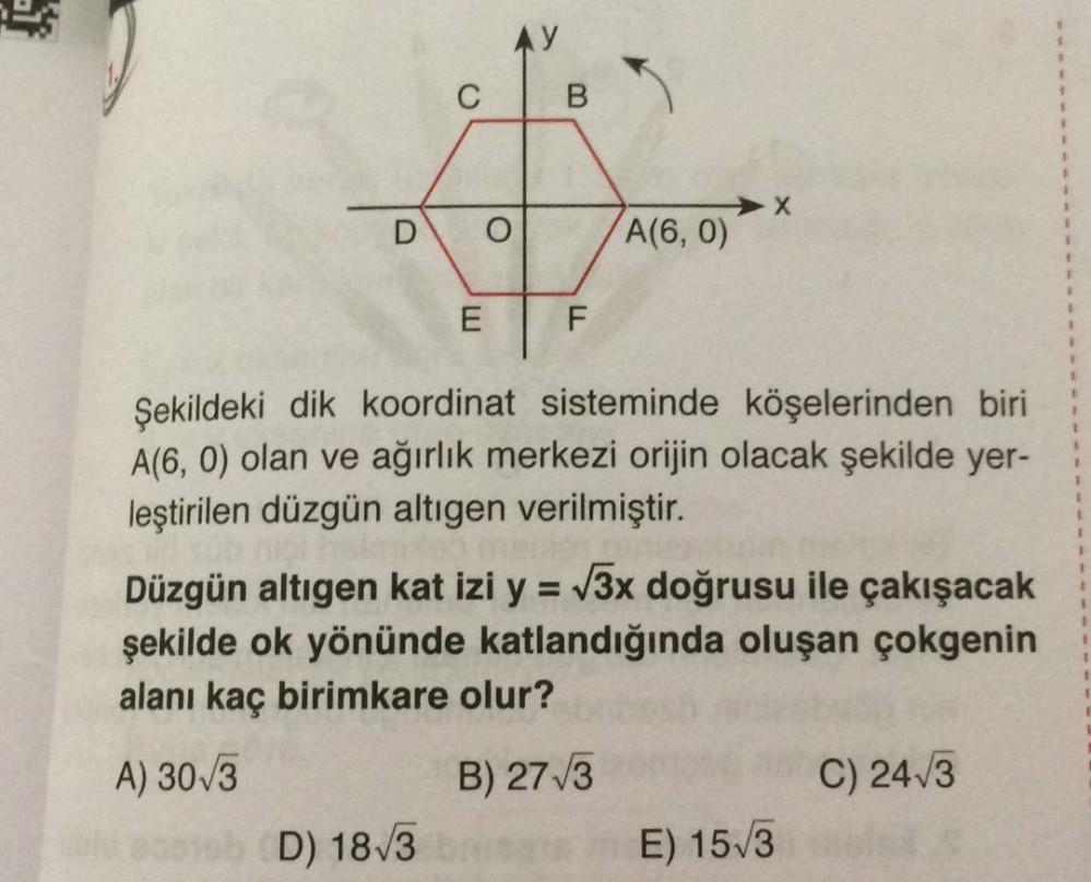 AY C B D O →X A(6, 0) E F. Şekildeki dik koordinat - Geometri
