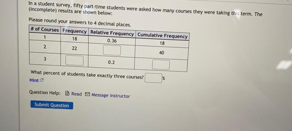 In A Student Survey Fifty Part time Students Were Aske Math