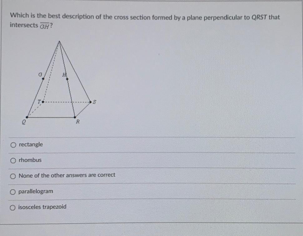 Which Is The Best Description Of The Cross Section Form Math Which Is The Best Description Of The Cross Section Form Math