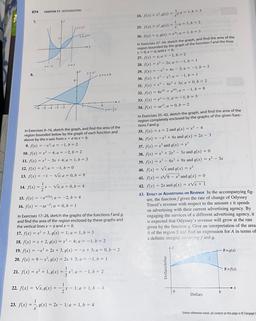 874
CHAPTER 11 INTEGRATION
7.
24. JA) = +", "(8) - 1.6 - 3
25. S(x) = 2,901) - 1,6-2
26. f(x) = 4.9(x) = a = 1.b - 3
In Exercises 27-34, sketch the graph, and find the area of the
region bounded by the graph of the function f and the lines
y=0, x=a, and x=