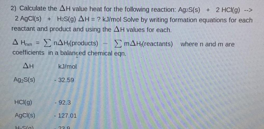 2) Calculate the AH value heat for the fo... Physical Chemistry