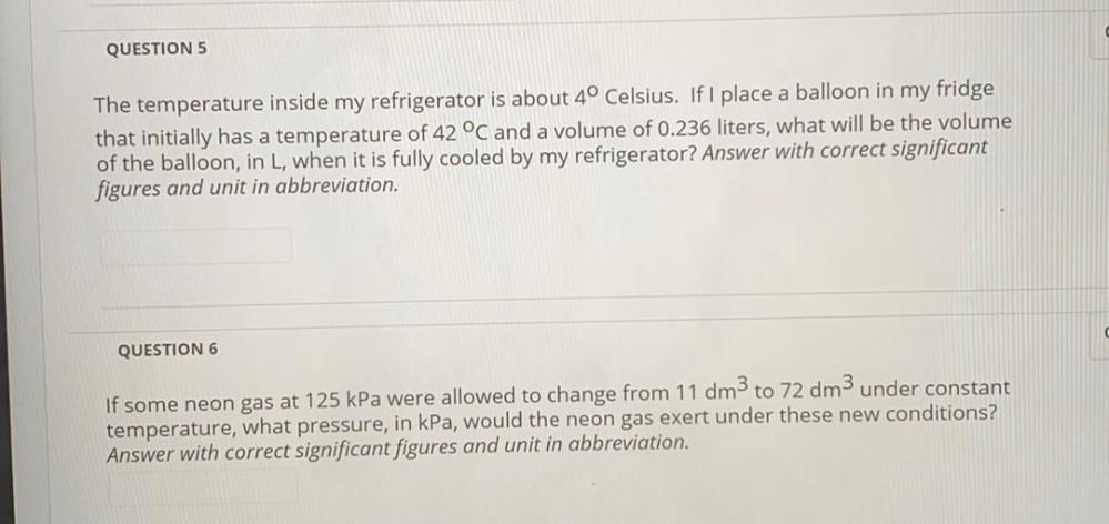 QUESTION 5 The temperature inside my refr... Physical Chemistry