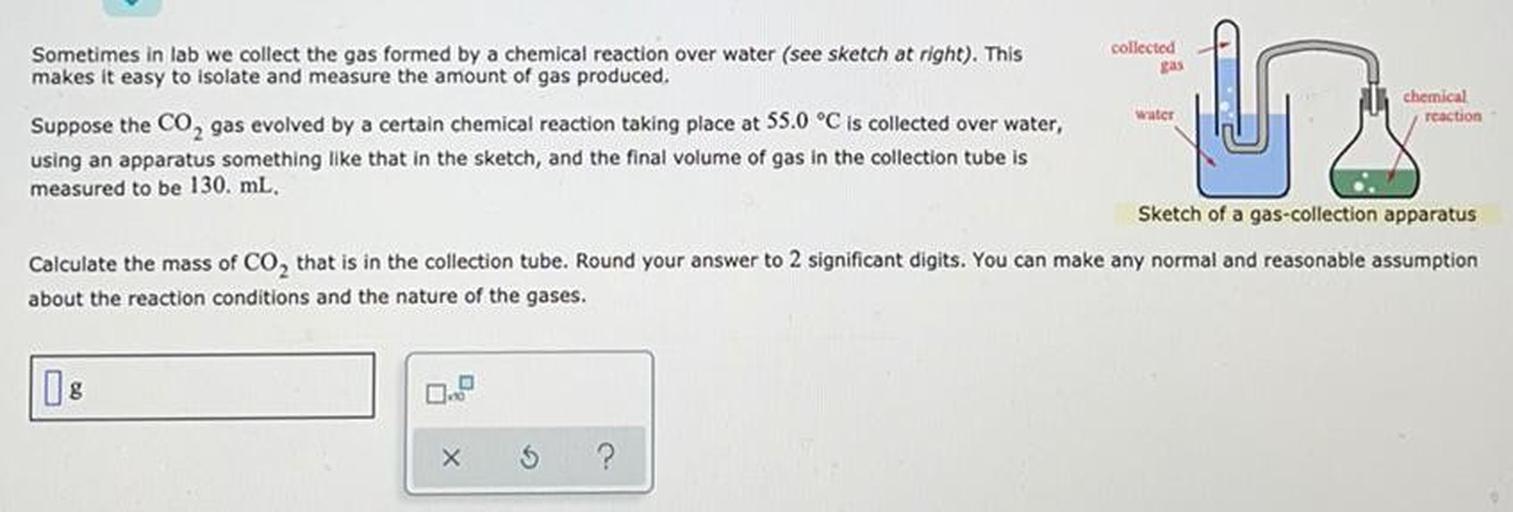 collected gas water chemical reaction Sometimes in l... Biology