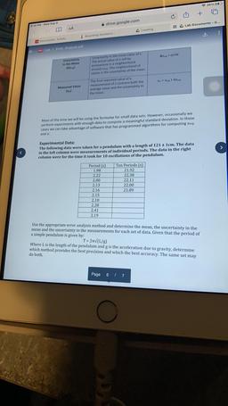 26% 4
+
Adrive.google.com
9:10 PM Wed Sep 8
x Lab Documents - G...
AA
Loading
Rounding Numbers....
Documents, Syllab
Par Lab 1 Error Analysis pdf
Axav=o/VN
Uncertainty
In the Mean
(Axml
Uncertainty in the mean value of x.
The actual value of x will be
some
