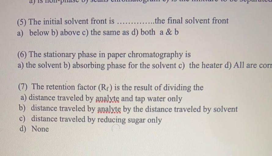 (5) The initial solvent front is....... Chemistry
