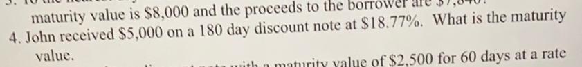 Maturity Value Is 8 000 And The Proceeds To The Borrow Math