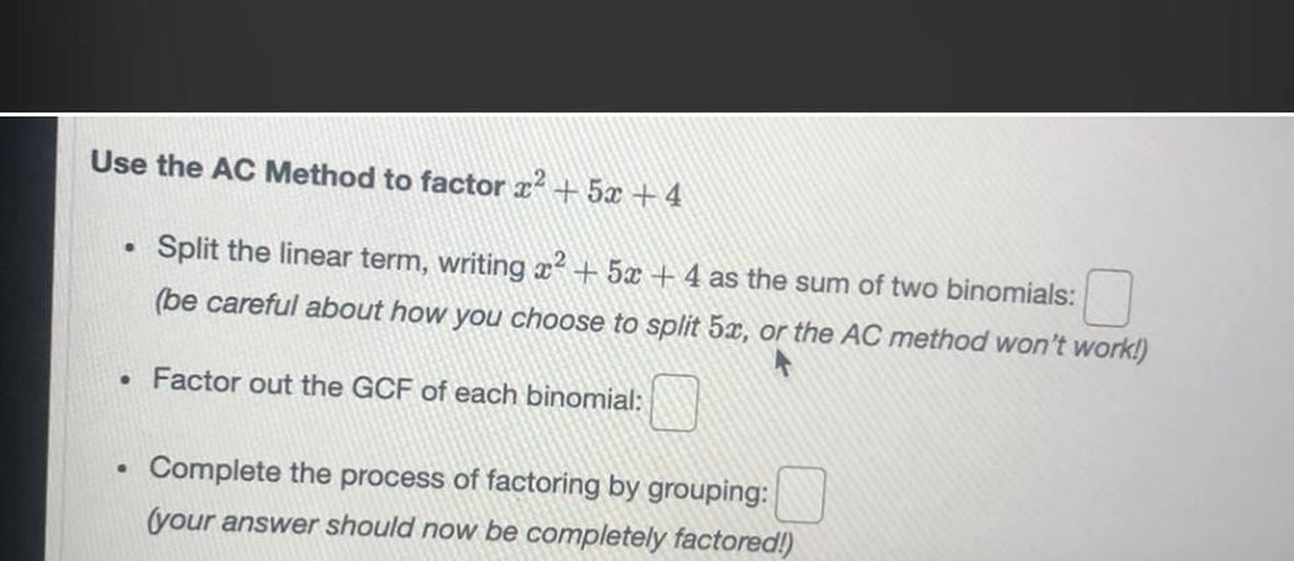 use-the-ac-method-to-factor-x2-5x-4-split-the-linear-math