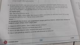 mimiyet duygulan daha fazla artmış olur.
12. Fun
ve
Mer
B
10. Bir kimse veya bir şeyle ilgili olarak belirli şart, olay ve görüntülere dayanarak önceden edilmiş olumlu veya
olumsuz tutumlar ön yargı olarak adlandirilir. ön yargı bireylere, düşüncelere, belirli bir insan topluluguna ya
da nesnelere ilişkin olabilir. Ön yargılar kişinin, topluluğun ve nesnenin karşısında olmak ya da yanında olmak
biçiminde ortaya çıkabilir. Ama genellikle olumsuz yani karşı olmak biçimi ağır basar.
Bu bilgilere göre,
Oğlu, işten dönen babasına der ki:
"Sorma baba. Bugün doktora gittim. Beni muayene ettikten sonra doktor ne dedi biliyor musun? Bir ay deniz
kıyısında tatil yapmalıymışım. Tatil için nereye gitsek acaba?
Babası: ---
bu konuşmada boş bırakılan yere aşağıdakilerin hangisi getirilirse babanın, doktora karşı olumsuz an-
lamda ön yargılı olduğu anlamı ortaya çıkar?
A) Başka bir doktora gidelim. Zaten o doktor denizden çıkmaz kil
B) Antalya'ya gidelim. Deniz bu mevsimde çarşaf gibidir.
C) Benim de tatile ihtiyacım vardı. Ailecek bir tatil yapsak çok iyi olacak.
D) Oğlum tatile gitmek için paramız yok ki! Bir hafta dinlensen iyi olmaz mı?
8. SINIF
4
KAZANIM SINAVI