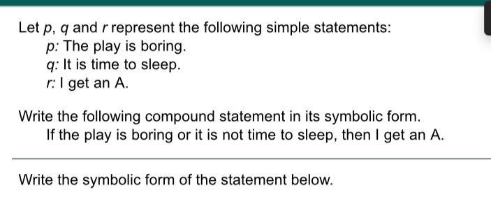 Let P Q And R Represent The Following Simple Statement Math