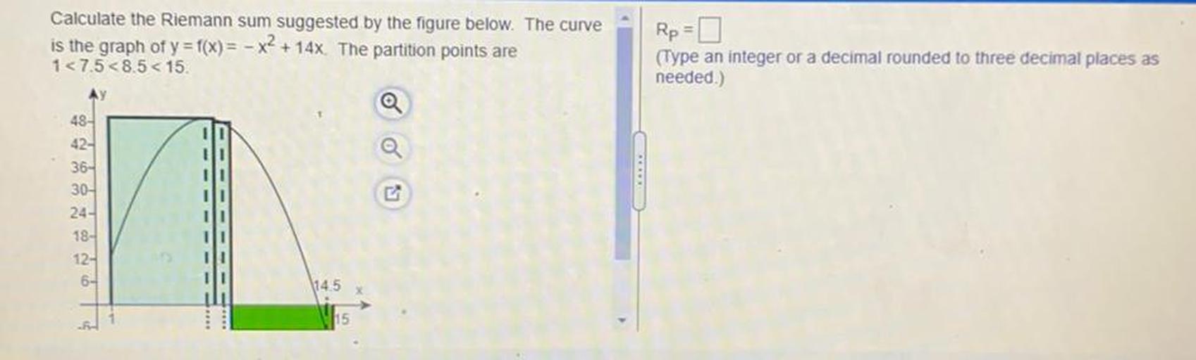 Calculate the Riemann sum suggested by the figure below... Math