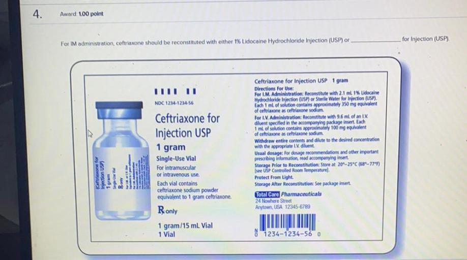 4. Award 1.00 polnt for Injection (USP). For IM admini... Math