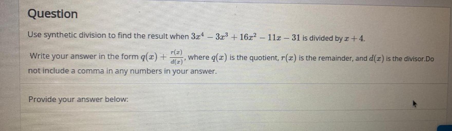 question-use-synthetic-division-to-find-the-result-when-math