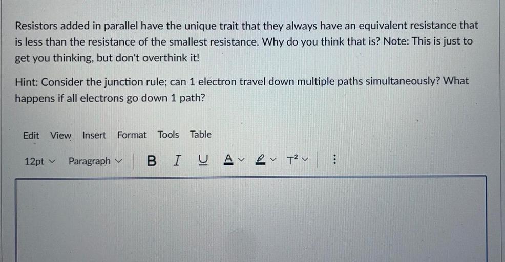 Resistors added in parallel have the unique trait th... Physics