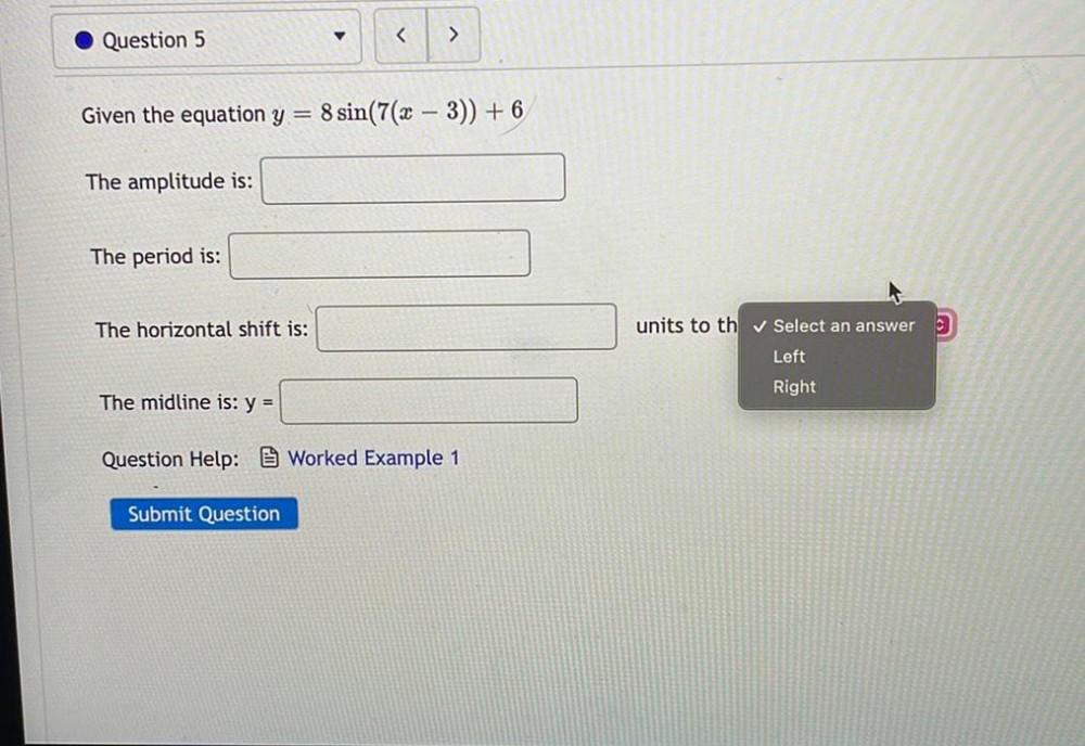 Question 5 Given The Equation Y 8 Sin 7 x 3 Math