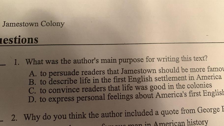 Jamestown Colony estions 1. What was the author's ma... Biology