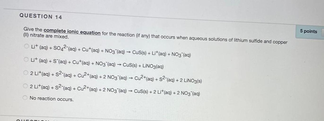 QUESTION 14 Give the complete ionic equat... Physical Chemistry
